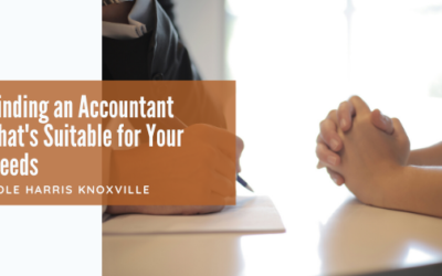 Finding an Accountant That’s Suitable for Your Needs