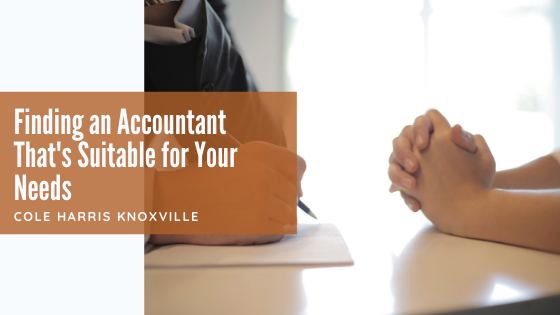Finding an Accountant That’s Suitable for Your Needs